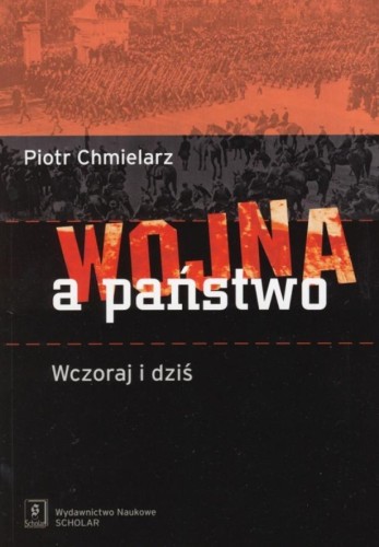 Wojna a państwo, Piotr Chmielarz