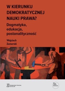 W KIERUNKU DEMOKRATYCZNEJ NAUKI PRAWA?