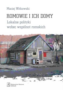 ROMOWIE I ICH DOMY, MACIEJ WITKOWSKI