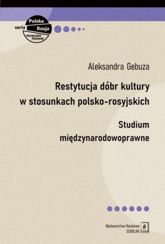 Restytucja dóbr kultury w stosunkach polsko...