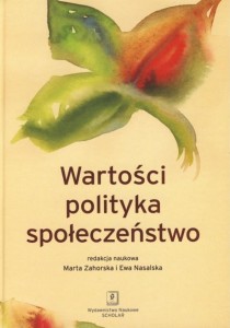 WARTOŚCI, POLITYKA, SPOŁECZEŃSTWO