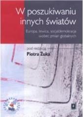 W poszukiwaniu innych światów, red. Piotr Żuk