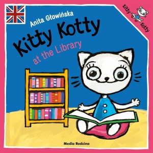 KITTY KOTTY AT THE LIBRARY, ANITA GŁOWIŃSKA