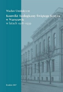 KONWIKT TEOLOGICZNY ŚWIĘTEGO KRZYŻA W WARSZAWIE...