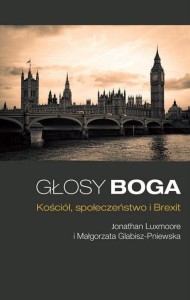 GŁOSY BOGA. KOŚCIÓŁ, SPOŁECZEŃSTWO I BREXIT