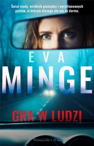 GRA W LUDZI, EVA MINGE