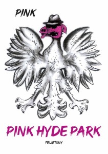 PINK HYDE PARK, PINK