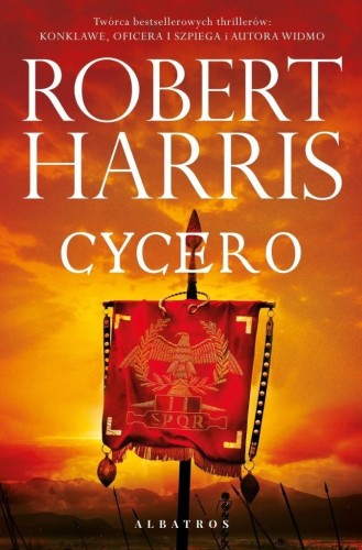 Trylogia rzymska T.1 Cycero, Robert Harris
