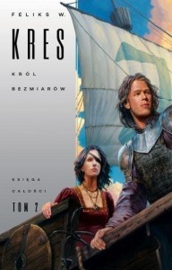 KSIĘGA CAŁOŚCI T.2 KRÓL BEZMIARÓW, FELIKS W. KRES