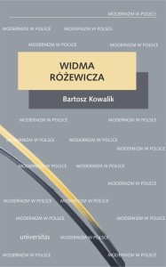 WIDMA RÓŻEWICZA, BARTOSZ KOWALIK