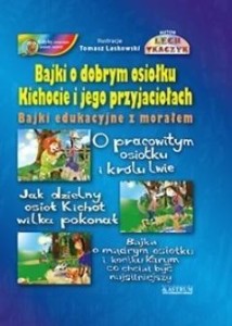 BAJKI O DOBRYM OSIOŁKU KICHOCIE I JEGO..