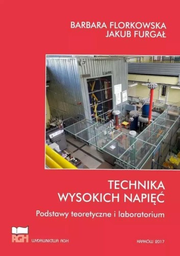 Technika wysokich napięć. Podstawy teoretyczne...