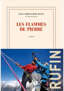 FLAMMES DE PIERRE, JEAN-CHRISTOPHE RUFIN