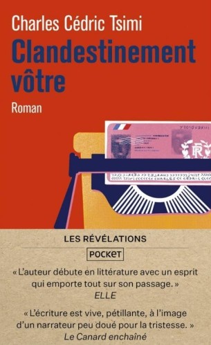 Clandestinement votre, Charles-Cedric Tsimi