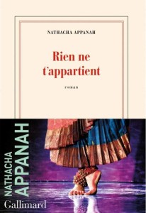 RIEN NE T'APPARTIENT, NATHACHA APPANAH