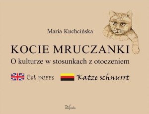 KOCIE MRUCZANKI. O KULTURZE W STOSUNKACH...