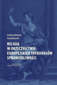 RELIGIA W ORZECZNICTWIE EUROPEJSKICH TRYBUNAŁÓW...
