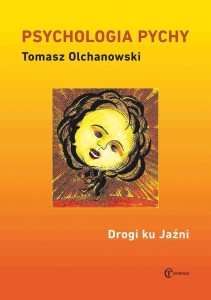 PSYCHOLOGIA PYCHY. DROGI KU JAŹNI