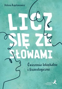 LICZ SIĘ ZE SŁOWAMI GWO, H. KAJETANOWICZ