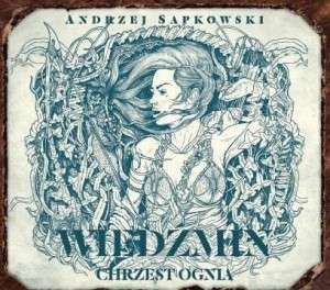 WIEDŹMIN 5- CHRZEST OGNIA. AUDIOBOOK