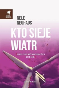 KTO SIEJE WIATR, NELE NEUHAUS