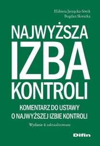 NAJWYŻSZA IZBA KONTROLI. KOMENTARZ DO USTAWY..