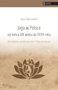 JOGA W POLSCE OD KOŃCA XIX WIEKU DO 1939 ROKU