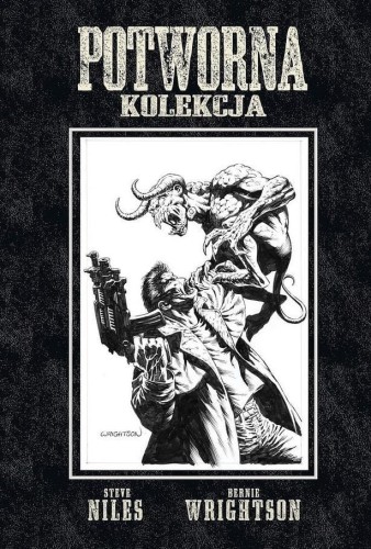 Potworna Kolekcja, Steve Niles, Bernie Wrightson