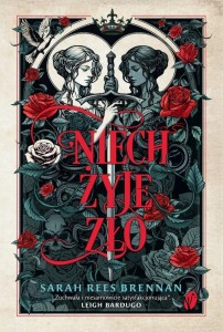 NIECH ŻYJE ZŁO, SARAH REES BRENNAN