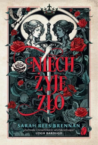 Niech żyje zło, Sarah Rees Brennan