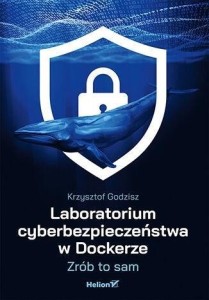 LABORATORIUM CYBERBEZPIECZEŃSTWA W DOCKERZE