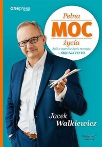 PEŁNA MOC ŻYCIA W.2 ZMIENIONE, JACEK WALKIEWICZ