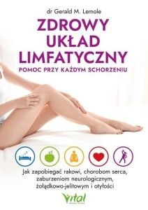 ZDROWY UKŁAD LIMFATYCZNY..., GERALD LEMOLE