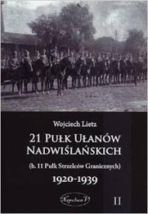 21 PUŁK UŁANÓW NADWIŚLAŃSKICH 1920-1939 TOM 2