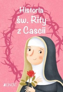 HISTORIA ŚW. RITY Z CASCII, PRACA ZBIOROWA