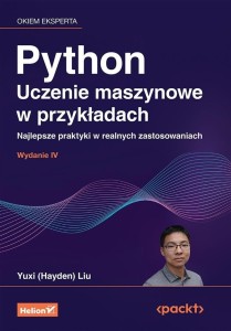 PYTHON. UCZENIE MASZYNOWE W PRZYKŁADACH