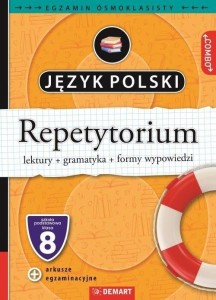JĘZYK POLSKI REPETYTORIUM EGZAMIN ÓSMOKLASISTY