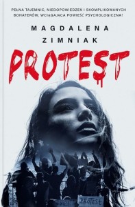 PROTEST, MAGDALENA ZIMNIAK