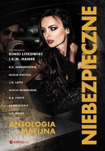 NIEBEZPIECZNE. ANTOLOGIA MAFIJNA, PRACA ZBIOROWA