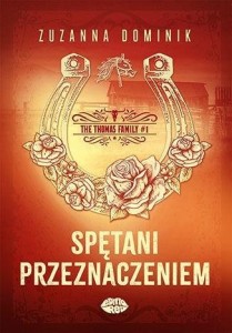 SPĘTANI PRZEZNACZENIEM. THE THOMAS FAMILY. TOM 1