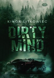 DIRTY MIND, KINGA LITKOWIEC