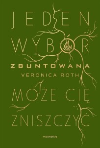 ZBUNTOWANA, VERONICA ROTH