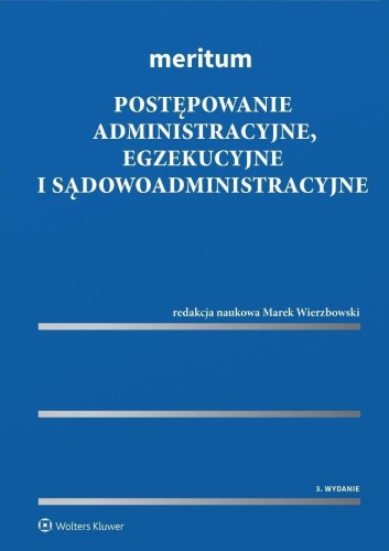 Meritum. Postępowanie administracyjne, egzekucyjne