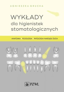 WYKŁADY DLA HIGIENISTEK STOMATOLOGICZNYCH