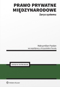 PRAWO PRYWATNE MIĘDZYNARODOWE. ZARYS SYSTEMU