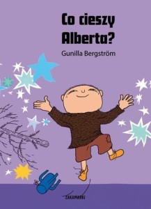 CO CIESZY ALBERTA?, GUNILLA BERGSTROM