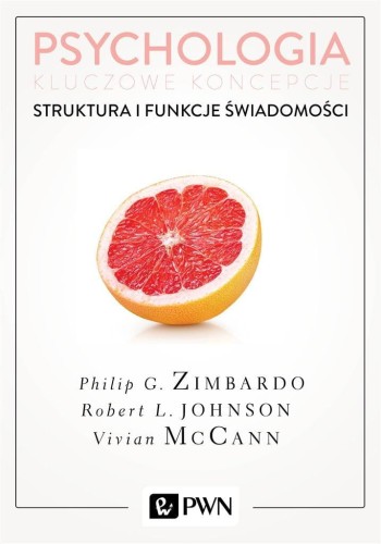 Psychologia. Kluczowe koncepcje T.3