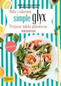 DIETA Z SUKCESEM. SIMPLE GLYX. PRZEPISY