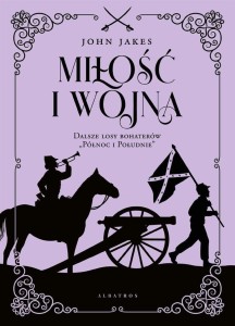 MIŁOŚĆ I WOJNA W.LIMITOWANE, JOHN JAKES