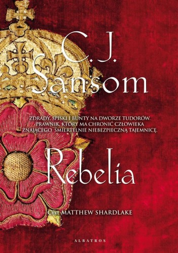 Rebelia, C.J. Sansom